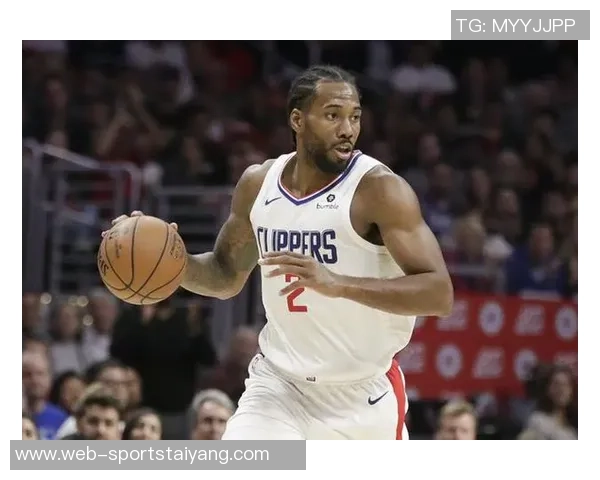 莱昂纳德缺席持续发酵Shams透露他将至少缺席几场比赛